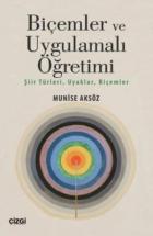 Biçemler ve Uygulamalı Öğretimi (Şiir Türleri-Uyaklar-Biçemler)