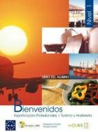 Bienvenidos 1 Libro Alumno (Ders Kitabı + CD) İspanyolca - Turizm ve Otelcilik