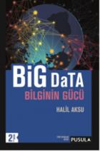 Big Data Bilginin Gücü