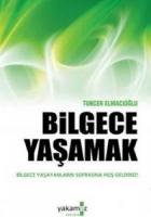 Bilgece Yaşamak