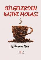 Bilgelerden Kahve Molası