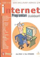 Bilgi Teknolojileri Dizisi-4: İnternet Programları Rehberi