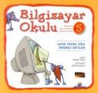 Bilgisayar Okulu 5 - Ufak Tefek Ama Önemli Şeyler