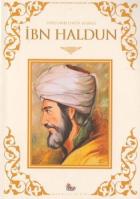 Bilim Dünyasının Yıldızları-10: İbn Haldun (Toplumbilimin Babası)