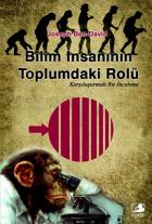 Bilim İnsanının Toplumdaki Rolü - Karşılaştırmalı Bir İnceleme