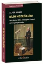 Bilim Ne Değildir