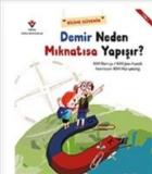 Bilime Güvenin-Demir Neden Mıknatısa Yapışır