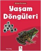 Bilime İlk Adım - Yaşam Döngüleri