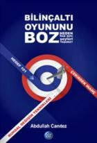 Bilinçaltı Oyununu Boz - Neden Hep Aynı Şeyleri Yaşarız?