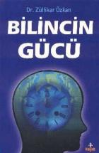 Bilincin Gücü