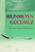 Bilinmeyen Gücümüz