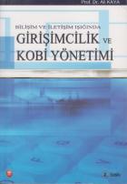 Bilişim ve İletişim Işığında Girişimcilik ve Kobi Yönetimi