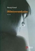 Bilmiyorumkadın