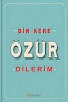 Bin Kere Özür Dilerim