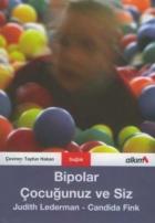 Bipolar Çocuğunuz ve Siz