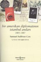 Bir Amerikan Diplomatının İstanbul Anıları (1885-1887)