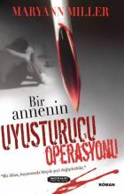 Bir Annenin Uyuşturucu Operasyonu