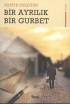 Bir Ayrılık Bir Gurbet