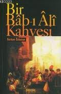 Bir Bab-ı Ali Kahvesi