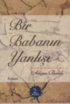 Bir Babanın Yanlışı