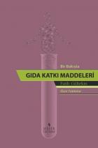 Bir Bakışta Gıda Katkı Maddeleri