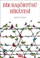 Bir Başörtüsü Hikayesi