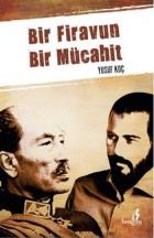 Bir Firavun Bir Mücahit