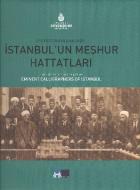 Bir Fotoğrafın Aynasında İstanbul’un Meşhur Hattatları - Through the Mirror of a Picture Eminent Calligraphers of Istanbul