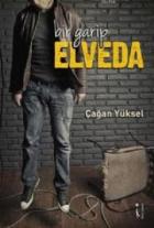 Bir Garip Elveda