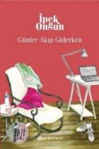 Bir Genç Kızın Gizli Defteri 8 - Günler Akıp Giderken