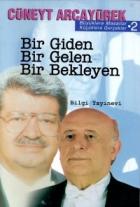 Bir Giden Bir Gelen Bir Bekleyen Büyüklere Masallar Küçüklere Gerçekler 2