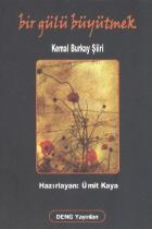 Bir Gülü Büyütmek