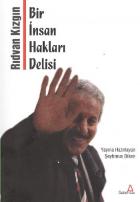 Bir İnsan Hakları Delisi