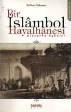 Bir İslambol Hayalhanesi Alaturka Öyküler