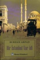 Bir İstanbul Var idi