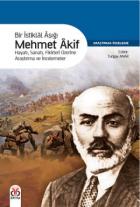 Bir İstiklal Aşığı Mehmet Akif