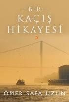 Bir Kaçış Hikayesi