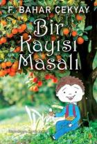 Bir Kayısı Masalı