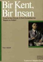 Bir Kent Bir İnsan