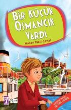 Bir Küçük Osmancık Vardı