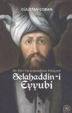 Bir Kürt Hanedanlığının Hikayesi Selahaddin-i Eyyubi