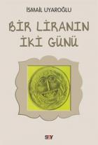 Bir Liranın İki Günü