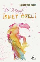 Bir Masal İsmet Özeli