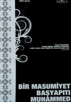 Bir Masumiyet Başyapıtı Muhammed