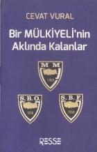 Bir Mülkiyelinin Aklında Kalanlar