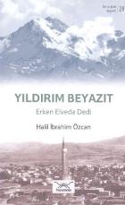 Bir Nefeste Kayseri-28 Yıldırım Beyazıt Erken Elveda Dedi