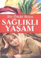 Bir Ömür Boyu Sağlıklı Yaşam