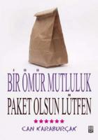 Bir Ömür Mutluluk, Paket Olsun Lütfen