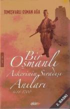 Bir Osmanlı Askerinin Sıradışı Anıları 1688-1700