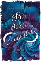Bir Parça Sonsuzluk (Ciltli)